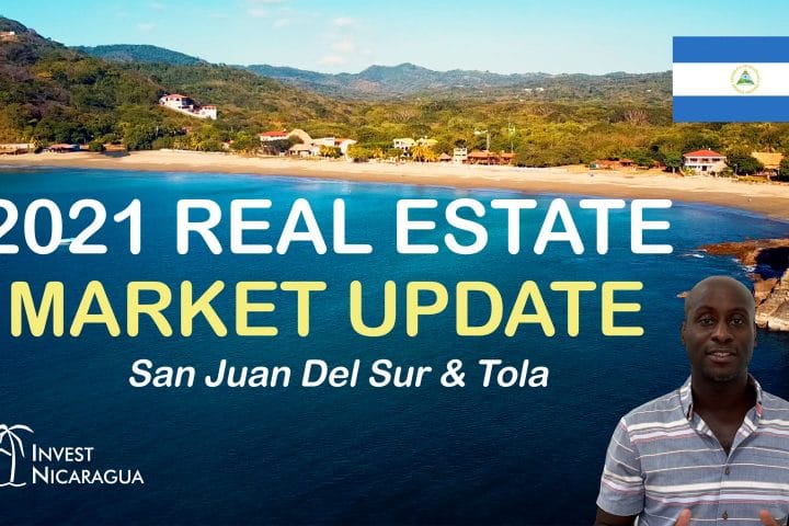 2021 Real Estate Market Update San Juan del Sur Tola Invest Nicaragua scaled